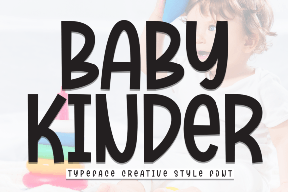 Baby Kinder: The Handwritten Display Font for Sweet Campaigns
