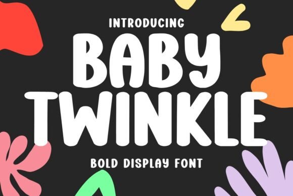 Baby Twinkle Font: Bold Display Typography for Modern Design