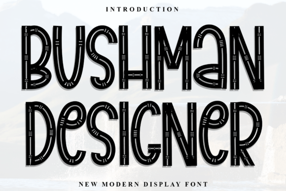 Bushman Designer: A Soft Touch Typeface for Makers