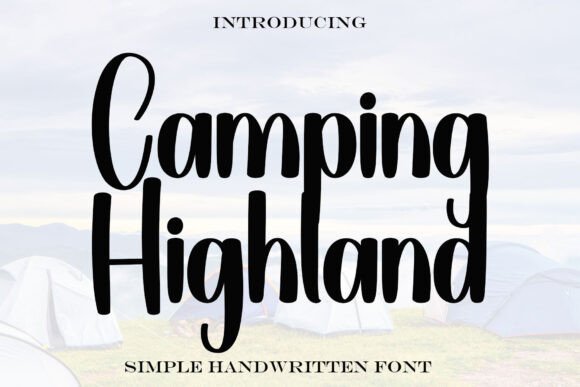 Camping Highland: A Sweet Handwritten Font for Crafters