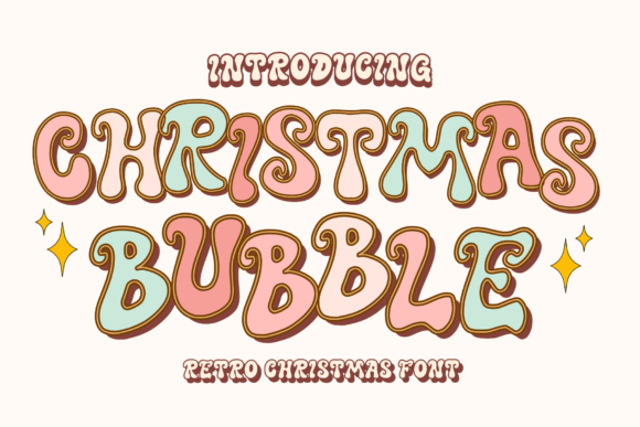 Christmas Bubble: A Retro Typeface for Makers