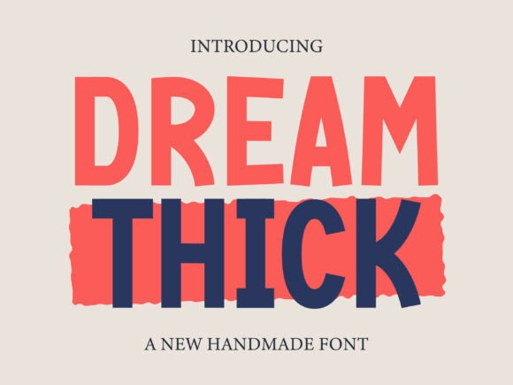 Dream Thick Typeface Review for Bold Branding