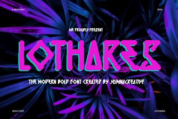 Lothares: A Bold Display Font for Modern Brands