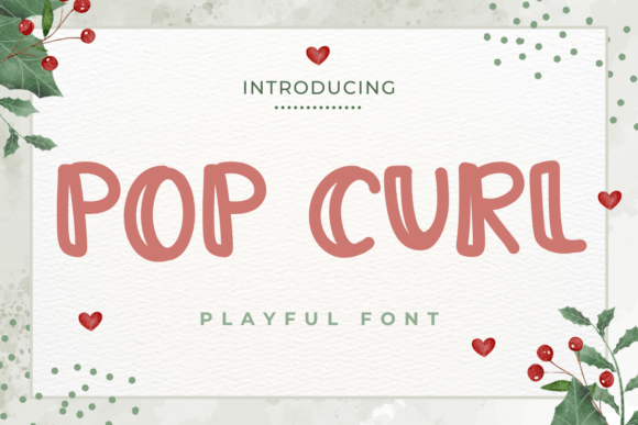 Pop Curl: A Whimsical Display Font for Makers