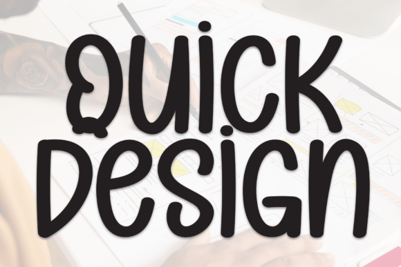 Quick Design Font for Sweet Campaigns