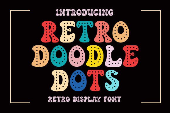 Retro Doodle Dots: A Playful Display Font for Makers