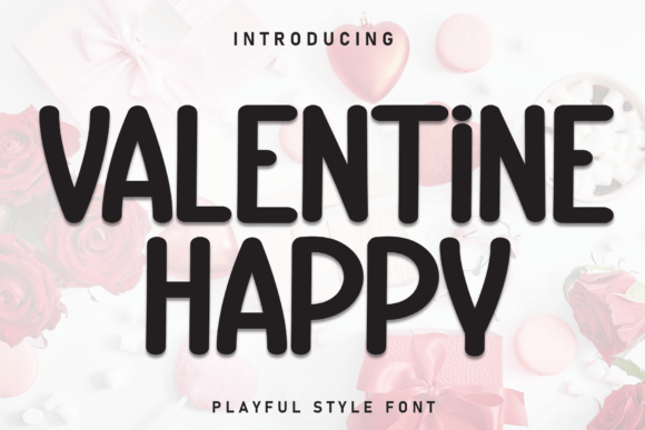 Valentine Happy: A Playful Display Font for Branding